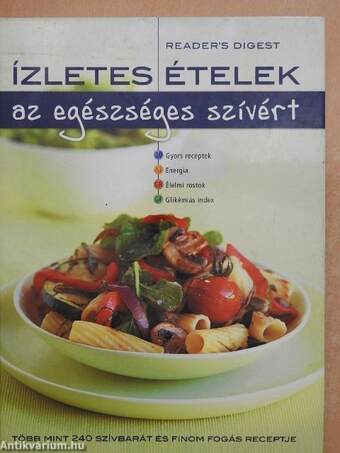 Ízletes ételek az egészséges szívért