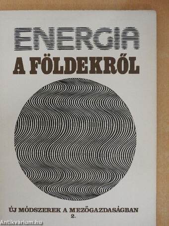 Energia a földekről