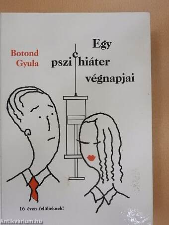 Egy pszichiáter végnapjai