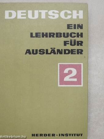 Deutsch - Ein Lehrbuch für Ausländer 2.