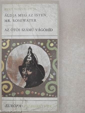 Áldja meg az Isten, Mr. Rosewater/Az ötös számú vágóhíd