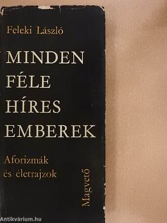 Mindenféle híres emberek