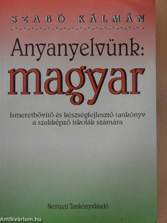 Anyanyelvünk: magyar