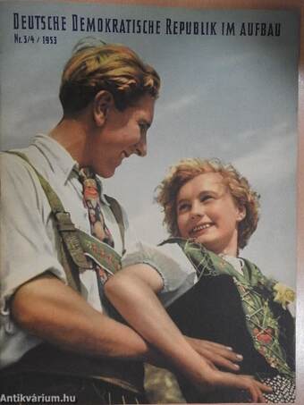 Deutsche Demokratische Republik im Aufbau 1953 Juli/August