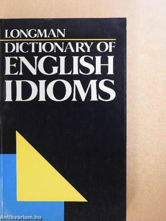 Longman Dictionary of English Idioms