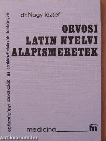 Orvosi latin nyelvi alapismeretek