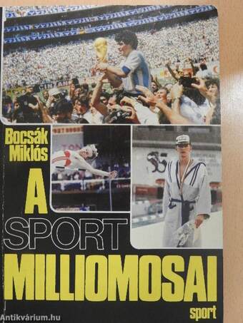 A sport milliomosai