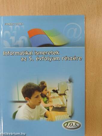 Informatikai ismeretek az 5. évfolyam részére