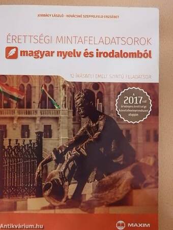 Érettségi mintafeladatsorok magyar nyelv és irodalomból