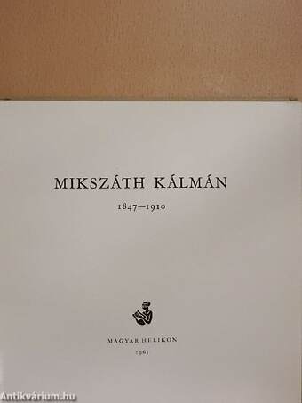 Mikszáth Kálmán 1847-1910