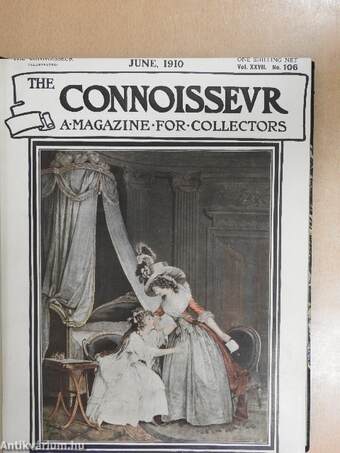 The Connoisseur Vol. XXVII. 1910