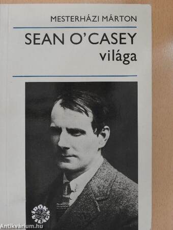 Sean O'Casey világa