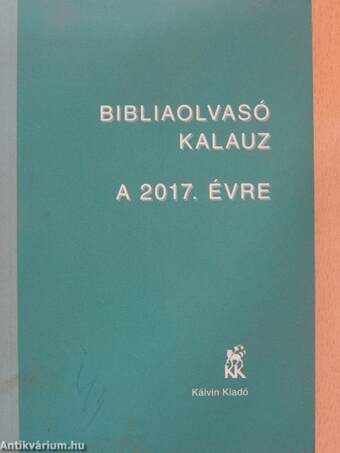 Bibliaolvasó kalauz a 2017. évre