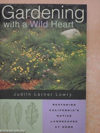 Gardening with a Wild Heart