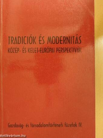 Tradiciók és modernitás