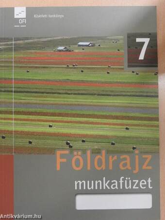 Földrajz 7. - Munkafüzet