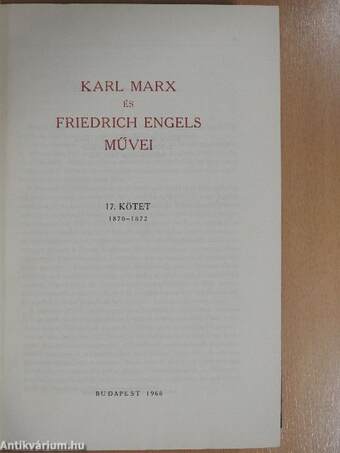 Karl Marx és Friedrich Engels művei 17.