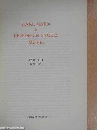 Karl Marx és Friedrich Engels művei 22.