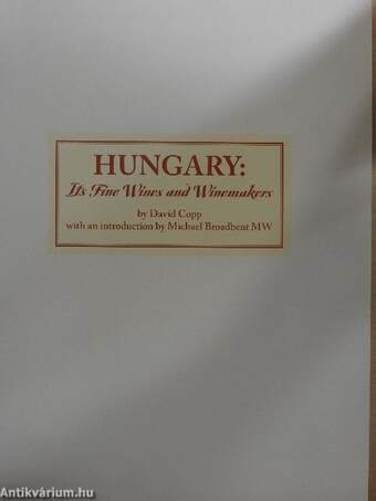 Hungary: Its Fine Wines and Winemakers