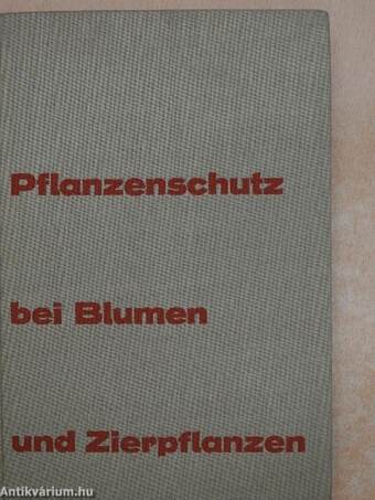 Pflanzenschutz bei Blumen und Zierpflanzen