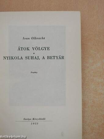 Átok völgye/Nyikola Suhaj, a betyár