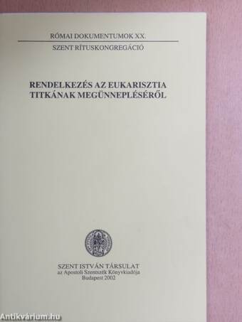 Rendelkezés az eukarisztia titkának megünnepléséről