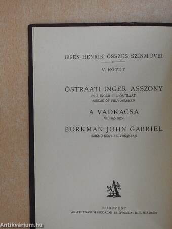 Östraati Inger asszony/A vadkacsa/Borkman John Gabriel