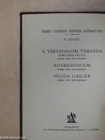 A társadalom támaszai/Rosmersholm/Hedda Gabler