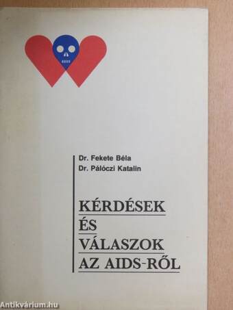 Kérdések és válaszok az AIDS-ről