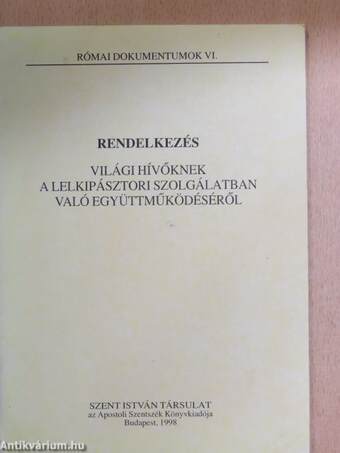 Rendelkezés világi hívőknek a lelkipásztori szolgálatban való együttműködéséről