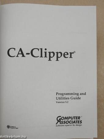 CA-Clipper Programming and Utilities Guide for DOS