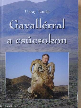 Gavallérral a csúcsokon (dedikált példány)