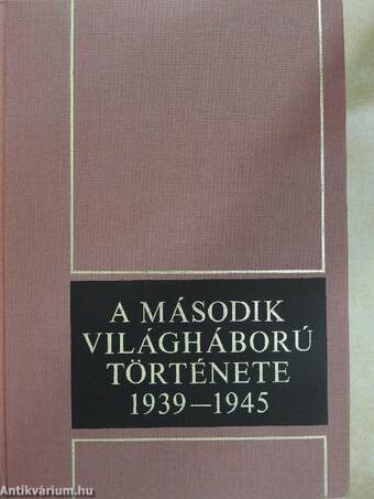 A második világháború története 1939-1945. 4.