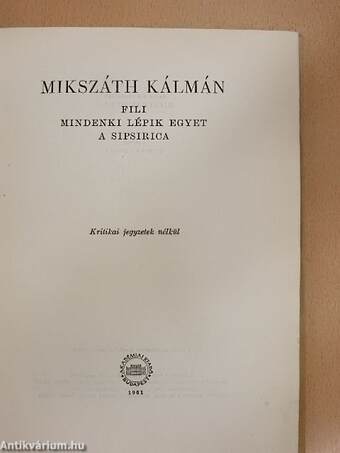 Fili/Mindenki lépik egyet/A Sipsirica/Akli Miklós cs. kir. udvari mulattató története/A vén gazember/Kozsibrovszky üzletet köt