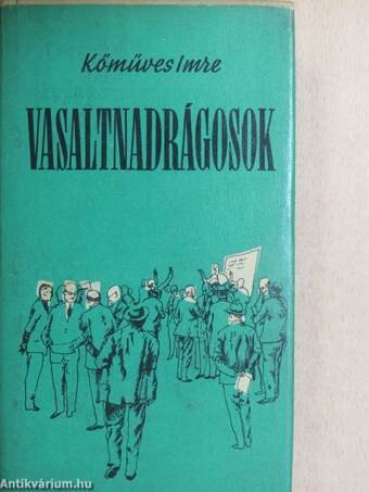 Vasaltnadrágosok