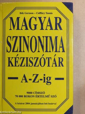 Magyar szinonima kéziszótár A-Z-ig