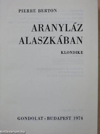 Aranyláz Alaszkában