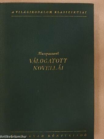 Maupassant válogatott novellái I-II.