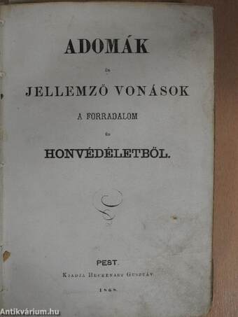 Adomák és jellemző vonások a forradalom és honvédéletből/Adomák és jellemvonások a magyar szinész-életből