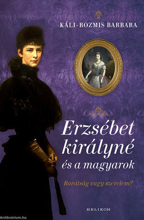 Erzsébet királyné és a magyarok