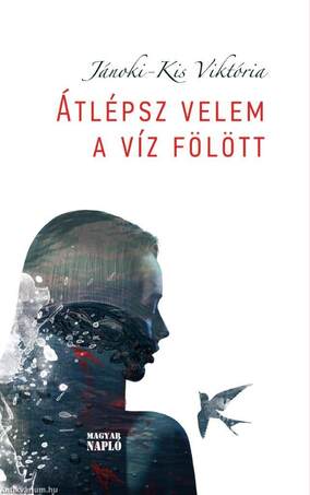 Átlépsz velem a víz fölött