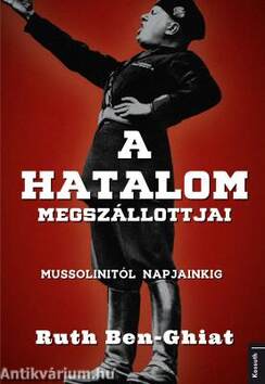 A hatalom megszállottjai