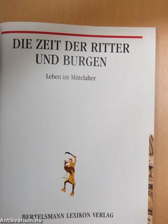 Die Zeit der Ritter und Burgen