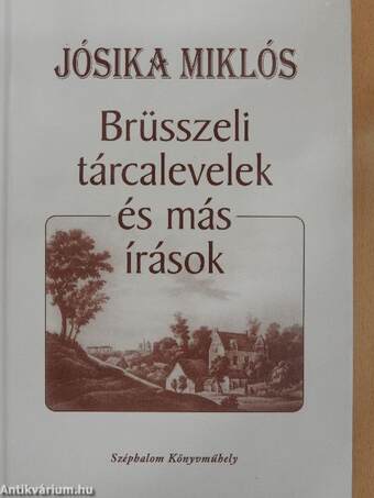 Brüsszeli tárcalevelek és más írások