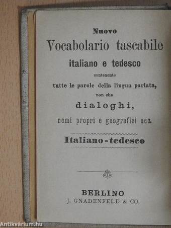 Neuestes Taschen-Wörterbuch Deutsch und Italienisch I-II.