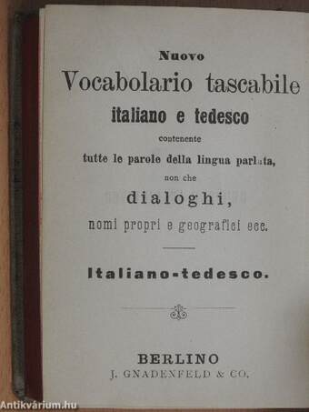 Neuestes Taschen-Wörterbuch Deutsch und Italienisch I-II.