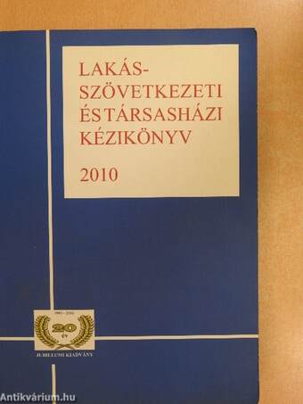 Lakásszövetkezeti és társasházi kézikönyv 2010 - CD-vel