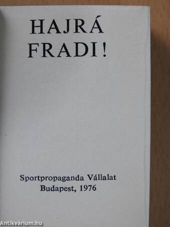 Hajrá Fradi! (minikönyv) (számozott) - Plakettel