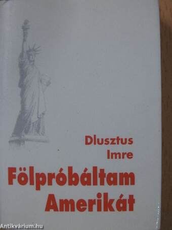 Fölpróbáltam Amerikát (minikönyv)