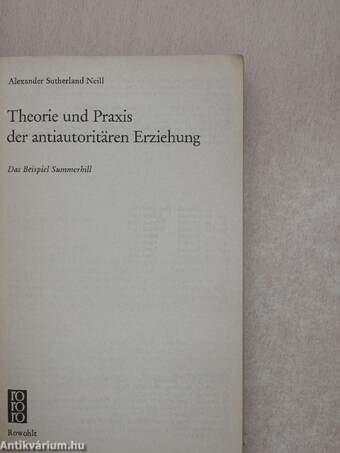 Theorie und Praxis der antiautoritären Erziehung